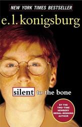 Silent to the Bone by E. L. Konigsburg Paperback Book
