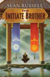 The Initiate Brother Duology by Sean Russell Paperback Book