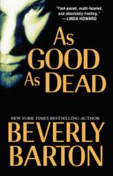 As Good as Dead by Beverly Barton Paperback Book