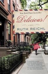 Delicious! by Ruth Reichl Paperback Book