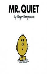 Mr. Quiet (Mr. Men and Little Miss) by Roger Hargreaves Paperback Book