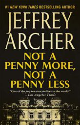 Not a Penny More, Not a Penny Less by Jeffrey Archer Paperback Book