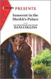 Innocent in the Sheikh's Palace by Dani Collins Paperback Book