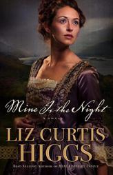 Mine Is the Night by Liz Curtis Higgs Paperback Book