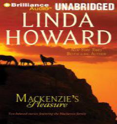 Mackenzie's Pleasure (The Mackenzie Family Series) by Linda Howard Paperback Book