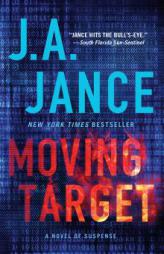 Moving Target: A Novel of Suspense (Ali Reynolds Series) by J. A. Jance Paperback Book