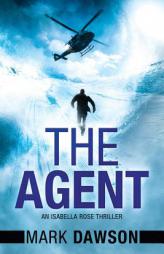The Agent by Mark Dawson Paperback Book