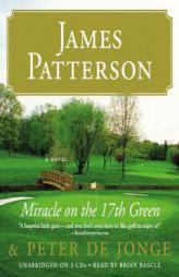 Miracle on the 17th Green by James Patterson Paperback Book