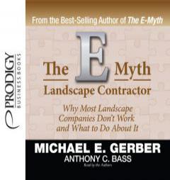 The E-Myth Landscape Contractor by Michael E. Gerber Paperback Book