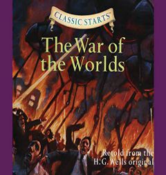 The War of the Worlds (Volume 55) (Classic Starts) by H. G. Wells Paperback Book