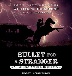 Bullet For A Stranger (The Red Ryan Westerns Series) by William W. Johnstone Paperback Book