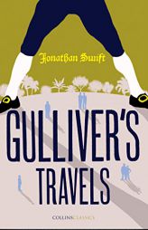 Gulliver’s Travels (Collins Classics) by Jonathan Swift Paperback Book