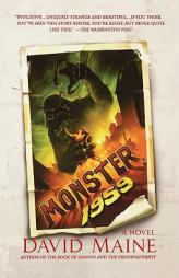 Monster, 1959 by David Maine Paperback Book