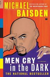 Men Cry in the Dark by Michael Baisden Paperback Book