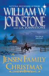 A Jensen Family Christmas by William W. Johnstone Paperback Book