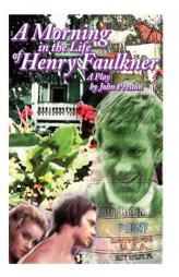 A Morning in the Life of Henry Faulkner by John Preston Paperback Book