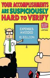 Your Accomplishments Are Suspiciously Hard to Verify: A Dilbert Book by Scott Adams Paperback Book