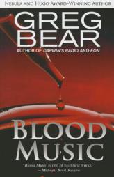 Blood Music by Greg Bear Paperback Book