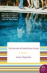 The Summer of Naked Swim Parties by Jessica Anya Blau Paperback Book