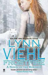 Frostfire of the Kyndred (KYNDRED NOVEL) by Lynn Viehl Paperback Book