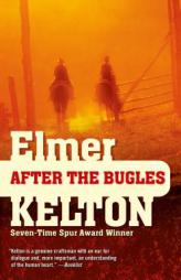 After the Bugles (Buckalew Family) by Elmer Kelton Paperback Book