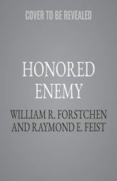 Honored Enemy by Raymond E. Feist Paperback Book