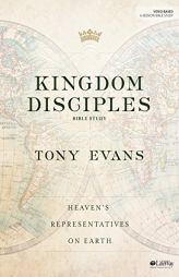 Kingdom Disciples - Bible Study Book by Tony Evans Paperback Book