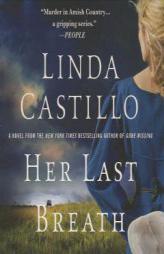 Her Last Breath: A Thriller (Kate Burkholder) by Linda Castillo Paperback Book