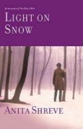 Light on Snow (Replay Edition) by Anita Shreve Paperback Book