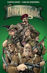 Adventures in the Rifle Brigade by Garth Ennis Paperback Book
