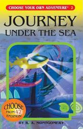 Journey Under the Sea (Choose Your Own Adventure #2) by R. A. Montgomery Paperback Book