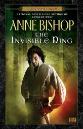 The Invisible Ring by Anne Bishop Paperback Book