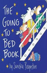 The Going-To-Bed Book by Sandra Boynton Paperback Book