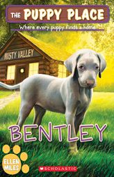 Bentley (the Puppy Place #53) by Ellen Miles Paperback Book