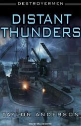 Destroyermen: Distant Thunders by Taylor Anderson Paperback Book