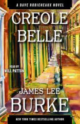 Creole Belle: A Dave Robicheaux Novel by James Lee Burke Paperback Book