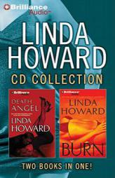 Linda Howard Collection 4: Death Angel, Burn by Linda Howard Paperback Book