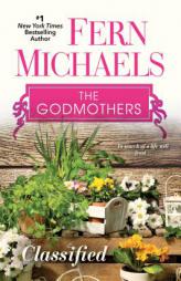 Classified (The Godmothers) by Fern Michaels Paperback Book