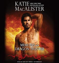 Memoirs of a Dragon Hunter: The Dragon Hunter Series, book 1 by Katie MacAlister Paperback Book