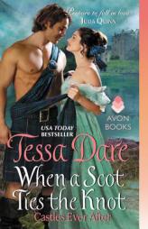 When a Scot Ties the Knot: Castles Ever After by Tessa Dare Paperback Book