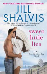 Sweet Little Lies: A Heartbreaker Bay Novel by Jill Shalvis Paperback Book