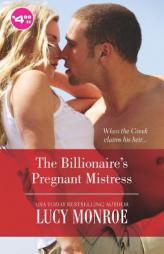 The Billionaire's Pregnant Mistress (Billionaire Collection) by Lucy Monroe Paperback Book