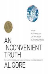 An Inconvenient Truth: The Planetary Emergency of Global Warming and What We Can Do About It by Albert Gore Paperback Book
