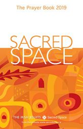 Sacred Space: The Prayer Book 2019 by The Irish Jesuits Paperback Book