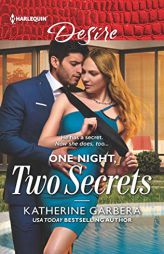 One Night, Two Secrets by Katherine Garbera Paperback Book