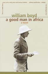 A Good Man in Africa by William Boyd Paperback Book