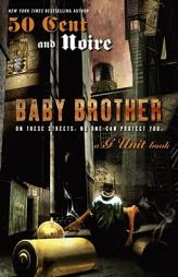 Baby Brother by 50 Cent Paperback Book