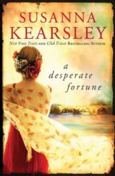 A Desperate Fortune by Susanna Kearsley Paperback Book