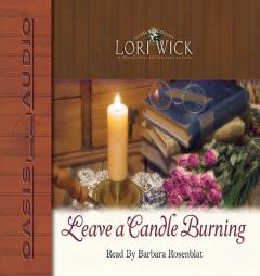 Leave a Candle Burning (Tucker Mills) by Lori Wick Paperback Book