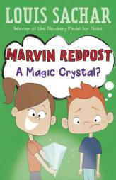 Magic Crystal? (Marvin Redpost 8, paper) by Louis Sachar Paperback Book